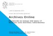 Archives Online: recherche en temps réel dans 17 Archives sans données redondantes