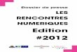 Dossier de presse les rencontres numériques Edition #2012