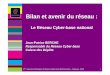 Bilan et avenir du Réseau : le Réseau Cyber-base national (2008)