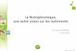 Ludovic Rondini - La nutrigénomique, une autre vision sur les nutriments