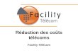 Facility Telecom - Réduction des coûts télécoms - réduction des factures télécom - optimisation des dépenses télécoms