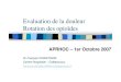 2007 Evaluation de la douleur : rotation des opioïdes