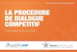 Procédure de dialogue compétitif - France Marchés