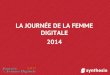 Compte-rendu de la Journ©e de la femme digitale 2014