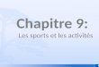 Français 1B - Chapitre 9 - notes