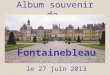 2013 07 album_fontainebleau
