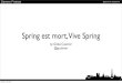 Spring est mort, Vive Spring   Devoxx France