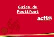 Acff site festifoot_guide