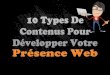 10 types de contenus pour développer votre Présence Web