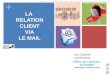 Ant - atelier relation client par mail niveau1 version présentataion 2014