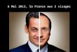 6 mai 2012 la  france aux 2 visages