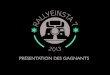Présentation des gagnants du Rallyeinsta 7 - Édition des fêtes