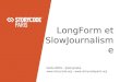 LongForm   Conférence storycode #6 - CFJ paris