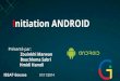 Initiation Android