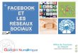 ANT - Atelier Facebook & Les réseaux sociaux niveau 1 Présentation 2014