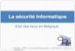La sécurité informatique en belgique   dec 2013 - 2