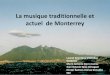 La musique traditionnelle_et_actuel__de_monterrey