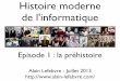 Histoire moderne de l'informatique - épisode 1 : la préhistoire
