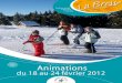 Programme des animations du 18 au 24 février 2012