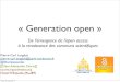 Generation open — From open access to the scientific commons