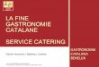 Service Catering Gastronomia Catalana Benelux