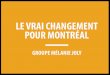10 actions pour Montréal