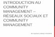 Introduction au community management – réseaux sociaux et stratégie