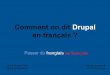 Comment on dit Drupal en français ? - Meetup Drupal Paris 23 Avril 2014