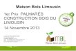 Maison bois limousin eymoutiers (87)  1er prix palmarés construction bois du limousin 2013