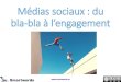 Medias sociaux du_bla_bla_a_l_engagement_smartwords