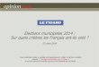 Elections municipales 2014 - Les critères sur lesquels les Français ont voté - OpinionWay pour Le Figaro - Mars 2014