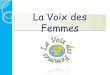 LA VOIX DES FEMMES EN DIAPO!