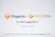 Presentation Magento OroCRM - MageConf 2014