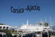 Corsica Ajaccio