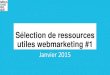 Ressources webmarketing janvier 2015