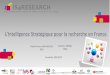 L'Intelligence Stratégique pour la recherche en France - par Béatrice Frezal et Marie-Pierre Van Hoecke
