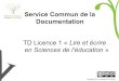 Lire & Écrire en Sciences de l'Éducation (Licence) : la documentation et les revues au SCD Lyon 2