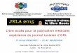 Libre accès pour la publication médicale: expérience du journal tunisien d'ORL
