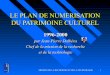 Le plan de numérisation du patrimoine culturel (1996-2000)