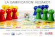 Atelier Gamification Kannon Consulting 28.04.2015