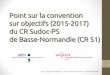 Point sur la convention sur objectifs (2015 2017)