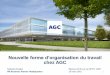 Nouvelle forme d’organisation du travail chez AGC - Nathalie Renglet HR Business Partner HQ