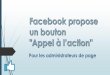 Facebook propose un "Bouton appel à l'action" pour vos pages Facebook