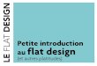 Petite introduction au flat design (et autres platitudes)