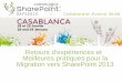 SharePoint Days Casablanca - Retours d'expériences et meilleures pratiques pour la migration vers SharePoint 2013