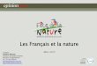 Fête de la nature. Les Français et la nature - Par OpinionWay - avril 2015