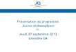Présentation Jeunes Ambassadeurs - 27 septembre 2012 Grenoble EM