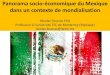 Panorama socio-éonomique du Mexique dans un contexte de mondialisation