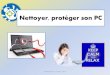 Nettoyer, optimiser son PC