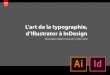 L'art de la typographie, d'illustrator   InDesign